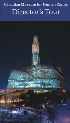 ISBN 9781785512117 Canadian Museum for Human Rights, Winnipeg: Director's Tour/SCALA BOOKS/John L. Young 本・雑誌・コミック 画像