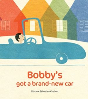 ISBN 9781786033529 Bobby's Got A Brand New Car Zidrou 本・雑誌・コミック 画像