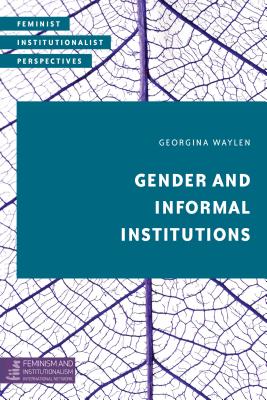 ISBN 9781786600028 Gender and Informal Institutions/ROWMAN & LITTLEFIELD INTL/Georgina Waylen 本・雑誌・コミック 画像