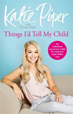 ISBN 9781787470620 Things I'd Tell My Child/MOBIUS/Katie Piper 本・雑誌・コミック 画像