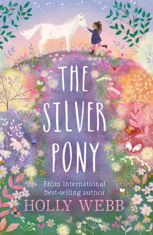 ISBN 9781788951937 The Silver Pony Holly Webb 本・雑誌・コミック 画像