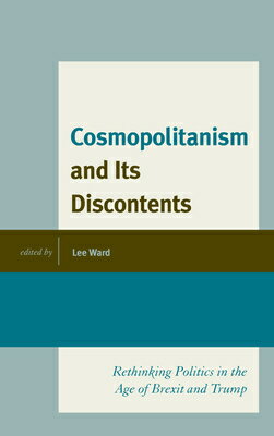 ISBN 9781793602619 Cosmopolitanism and Its Discontents: Rethinking Politics in the Age of Brexit and Trump/UNITED SYNAGOGUE OF CONSERVATI/Lee Ward 本・雑誌・コミック 画像