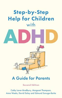 ISBN 9781805011071 Step-by-Step Help for Children with ADHD A Guide for Parents 2nd edition Cathy Laver-Bradbury 本・雑誌・コミック 画像