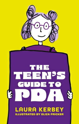 ISBN 9781805011835 The Teen's Guide to PDA/JESSICA KINGSLEY PUBL INC/Laura Kerbey 本・雑誌・コミック 画像