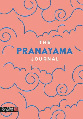 ISBN 9781805013235 The Pranayama Journal/SINGING DRAGON/Singing Dragon 本・雑誌・コミック 画像