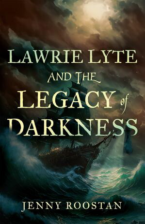 ISBN 9781805144984 Lawrie Lyte and the Legacy of Darkness Jenny Roostan 本・雑誌・コミック 画像