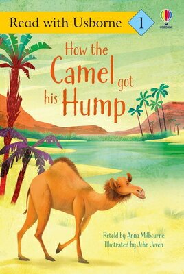 ISBN 9781835404089 How the Camel Got His Hump/USBORNE BOOKS/Anna Milbourne 本・雑誌・コミック 画像