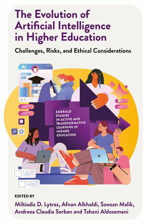 ISBN 9781835494875 The Evolution of Artificial Intelligence in Higher Education Challenges, Risks, and Ethical Considerations 本・雑誌・コミック 画像