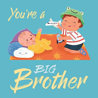 ISBN 9781838527808 You're a Big Brother: A Loving Introduction to Being a Big Brother, Padded Board Book/IGLOOBOOKS/Igloobooks 本・雑誌・コミック 画像