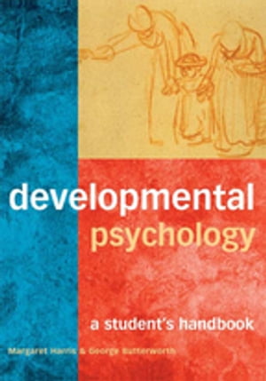 ISBN 9781841691107 Developmental PsychologyA Student's Handbook Margaret Harris 本・雑誌・コミック 画像