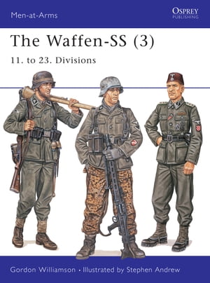 ISBN 9781841765914 The Waffen-SS (3): 11. to 23. Divisions/OSPREY PUB INC/Gordon Williamson 本・雑誌・コミック 画像