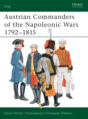 ISBN 9781841766645 Austrian Commanders of the Napoleonic Wars 1792-1815/OSPREY PUB INC/David Hollins 本・雑誌・コミック 画像