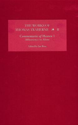 ISBN 9781843841357 The Works of Thomas Traherne II: Commentaries of Heaven, Part 1: Abhorrence to Alone/D S BREWER/Jan Ross 本・雑誌・コミック 画像