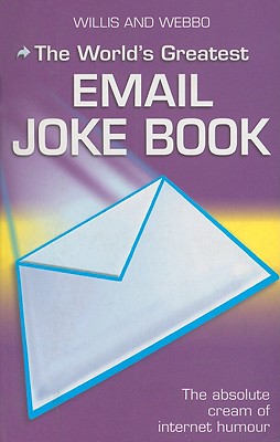 ISBN 9781844540914 The World's Greatest Email Joke Book/BLAKE PUB/Willis 本・雑誌・コミック 画像