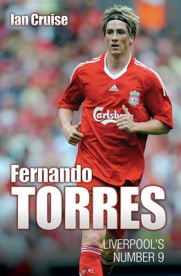 ISBN 9781844547319 Fernando Torres: Liverpool's Number 9/BLAKE PUB/Ian Cruise 本・雑誌・コミック 画像