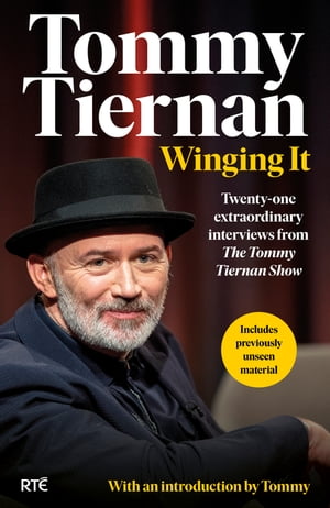 ISBN 9781844885060 Winging It Twenty-one extraordinary interviews from The Tommy Tiernan Show Tommy Tiernan 本・雑誌・コミック 画像