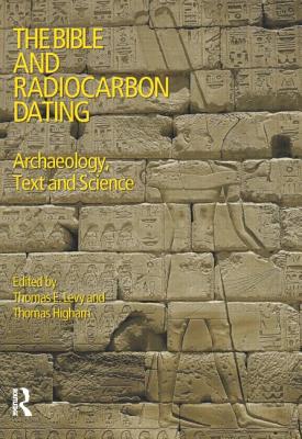 ISBN 9781845530570 The Bible and Radiocarbon Dating: Archaeology, Text and Science/ACUMEN PUB/Thomas Levy 本・雑誌・コミック 画像