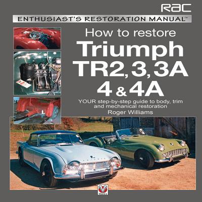 ISBN 9781845842635 How to Restore Triumph Tr2, 3, 3a, 4 & 4a: Your Step-By-Step Guide to Body, Trim and Mechanical Rest/VELOCE PUB/Roger Williams 本・雑誌・コミック 画像