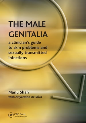 ISBN 9781846190407 The Male Genitalia: The Role of the Narrator in Psychiatric Notes, 1890-1990, V. 2, First Series/RADCLIFFE MEDICAL PR/Manu Shah 本・雑誌・コミック 画像