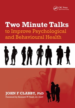 ISBN 9781846193699 Two Minute Talks to Improve Psychological and Behavioral Health/RADCLIFFE MEDICAL PR/John F. Clabby 本・雑誌・コミック 画像