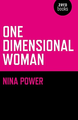 ISBN 9781846942419 One-Dimensional Woman/JOHN HUNT PUB/Nina Power 本・雑誌・コミック 画像