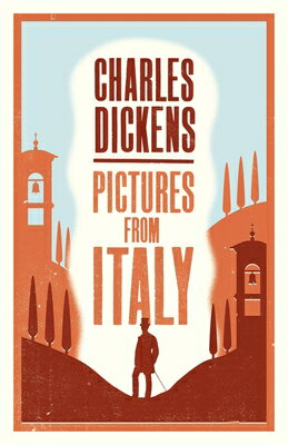 ISBN 9781847498854 Pictures from Italy: Annotated Edition/ALMA BOOKS/Charles Dickens 本・雑誌・コミック 画像