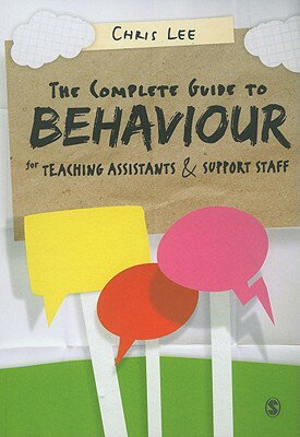 ISBN 9781847875846 The Complete Guide to Behaviour for Teaching Assistants and Support Staff/SAGE PUBN/Chris Lee 本・雑誌・コミック 画像