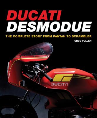 ISBN 9781847979018 Ducati Desmodue: The Complete Story from Pantah to Scrambler /CROWOOD PR/Greg Pullen 本・雑誌・コミック 画像