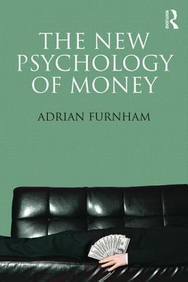 ISBN 9781848721791 The New Psychology of Money/ROUTLEDGE/Adrian Furnham 本・雑誌・コミック 画像