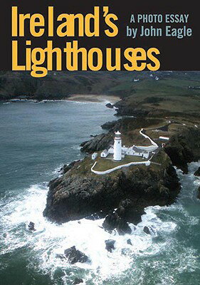 ISBN 9781848890244 Ireland's Lighthouses: A Photo Essay/COLLINS PR/John Eagle 本・雑誌・コミック 画像