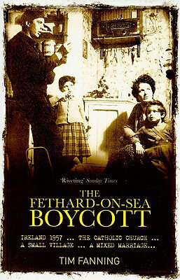 ISBN 9781848890329 The Fethard-On-Sea Boycott/COLLINS PR/Tim Fanning 本・雑誌・コミック 画像