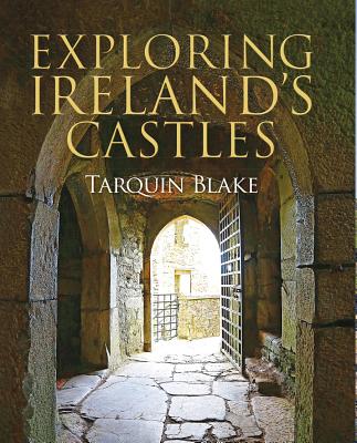 ISBN 9781848893269 Exploring Ireland's Castles/COLLINS PR/Tarquin Blake 本・雑誌・コミック 画像