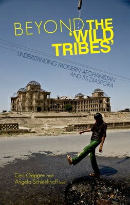 ISBN 9781849040556 Beyond the 'Wild Tribes': Understanding Modern Afghanistan and Its Diaspora/HURST & CO/Ceri Oeppen 本・雑誌・コミック 画像