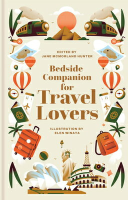 ISBN 9781849949194 BEDSIDE COMPANION FOR TRAVEL LOVERS(H)/BATSFORD (UK)/JANE MCMORLAND HUNTER 本・雑誌・コミック 画像