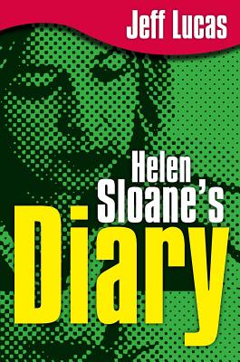 ISBN 9781850787976 Helen Sloane's Diary (Green Cover) Green Cover/AUTHENTIC/Jeff Lucas 本・雑誌・コミック 画像