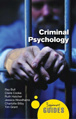 ISBN 9781851687077 Criminal Psychology: A Beginner's Guide/ONEWORLD PUBN/Ray Bull 本・雑誌・コミック 画像