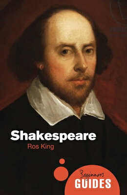 ISBN 9781851687893 Shakespeare: A Beginner's Guide/ONEWORLD PUBN/Ros King 本・雑誌・コミック 画像