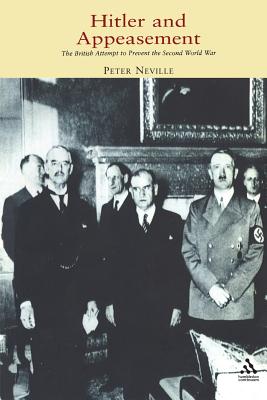 ISBN 9781852855277 Hitler and Appeasement: The British Attempt to Prevent the Second World War/BLOOMSBURY 3PL/Peter Neville 本・雑誌・コミック 画像