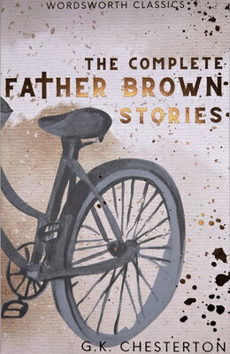 ISBN 9781853260032 COMPLETE FATHER BROWN STORIES,THE(P)/WORDSWORTH EDITIONS/G.K. CHESTERTON 本・雑誌・コミック 画像