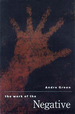 ISBN 9781853434709 The Work of the Negative/FREE ASSN BOOKS/Andre Green 本・雑誌・コミック 画像