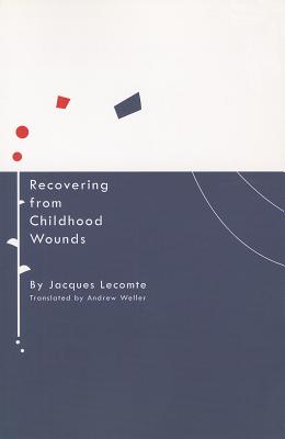 ISBN 9781853439049 Recovering from Childhood Wounds/FREE ASSN BOOKS/Jacques Lecomte 本・雑誌・コミック 画像