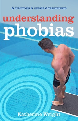 ISBN 9781855349384 Understanding Phobias Symptoms; Causes; Treatment; Prevention Katherine Wright 本・雑誌・コミック 画像