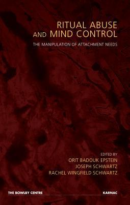 ISBN 9781855758391 Ritual Abuse and Mind Control: The Manipulation of Attachment Needs/KARNAC BOOKS/Orit Badouk Epstein 本・雑誌・コミック 画像