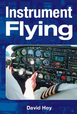 ISBN 9781861267498 Instrument Flying/CROWOOD PR/David Hoy 本・雑誌・コミック 画像