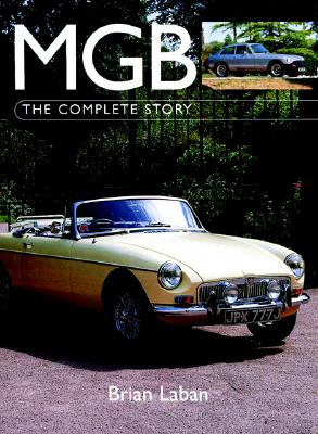 ISBN 9781861267528 MGB: The Complete Story/CROWOOD PR/Brian Laban 本・雑誌・コミック 画像