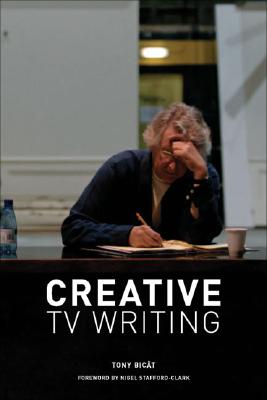 ISBN 9781861269225 Creative TV Writing/CROWOOD PR/Tony Bicat 本・雑誌・コミック 画像