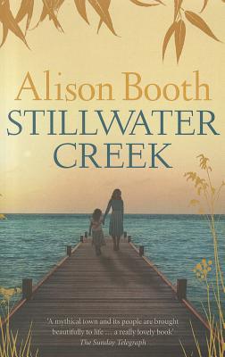 ISBN 9781864711257 Stillwater Creek/BANTAM AUSTRALIA/Alison Booth 本・雑誌・コミック 画像