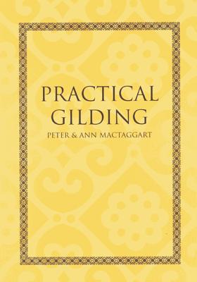 ISBN 9781873132838 Practical Gilding/ARCHETYPE BOOKS/Peter McTaggart 本・雑誌・コミック 画像