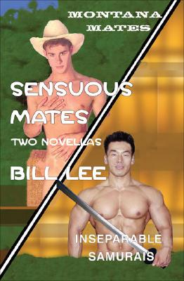 ISBN 9781879194663 Sensuous Mates: Two Novellas: Montana Mates/Inseparable Samurais/GLB PUBL/Bill Lee 本・雑誌・コミック 画像