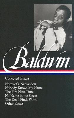 ISBN 9781883011529 James Baldwin: Collected Essays (Loa #98): Notes of a Native Son / Nobody Knows My Name / The Fire N/LIB OF AMER/James Baldwin 本・雑誌・コミック 画像